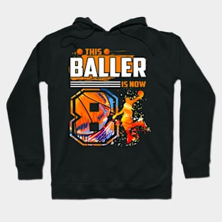 This Baller Is Now 8 Cool Basketball 8Th Birthday 8 Yrs Old Hoodie